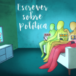 Gente que Escreve 038 - Escrever sobre Política