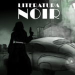 Gente que Escreve 052 - Literatura Noir